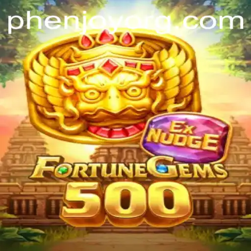 Unlock the Mystical World of FortuneGems500 with PHENJOY