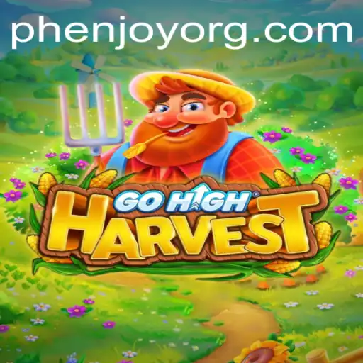 Dive into GoHighHarvest: The Ultimate Agricultural Adventure by PHENJOY